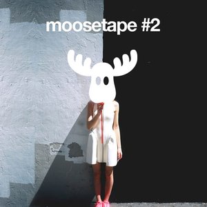 Moosetape #2