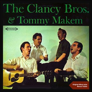 The Clancy Brothers And Tommy Makem