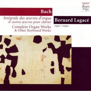 Complete Organ Works & Other Keyboard Works 2: Tocata Adagio & Fugue In C Major BWV 564 And Other Early Works. Vol.2 (Bach)