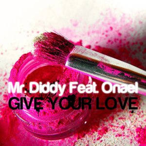 Give Your Love (feat. Onael)