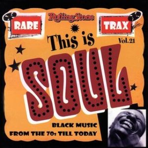 “Rolling Stone: Rare Trax, Volume 21: This Is Soul”的封面