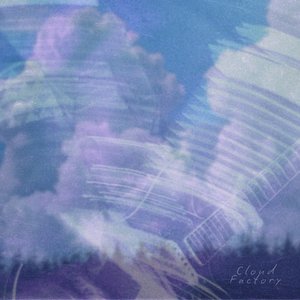 Cloud Factory - EP