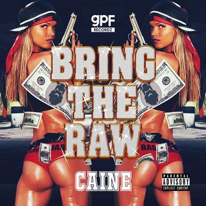 Bring The Raw