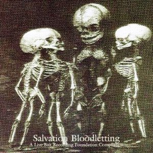 Salvation Bloodletting: A Live Bait Recording Foundation Compilation