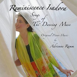 Reminiscence Isadora: Songs of the Dancing Muse