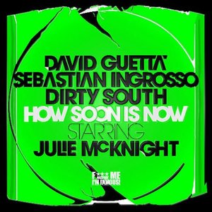 Avatar di David Guetta, Sebastian Ingrosso & Dirty South Feat. Julie McKnight