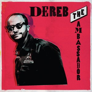 Dereb The Ambassador