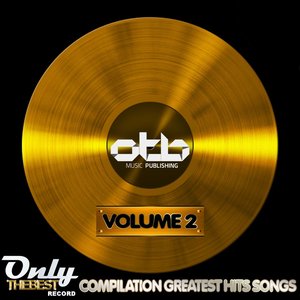 Only the Best Compilation: Greatest Hits Songs, Vol. 2