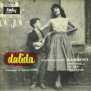 Dalida - Mademoiselle Bambino - Zortam Music