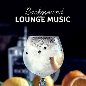 Background Lounge Music – Mellow Sounds of Jazz, Music for Restaurant, Time for Break, Smooth Waves