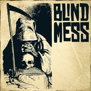 BLIND MESS