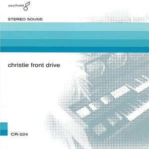 Christie Front Drive (Stereo)