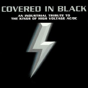 Covered in Black: An Industrial Tribute to the Kings of High Voltage AC/DC