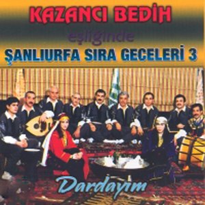 Şanlıurfa Sıra Geceleri, Vol. 3 (Dardayım)