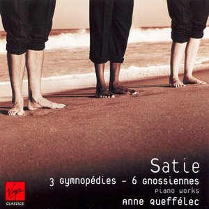 Satie: 3 Gymnopédies - 6 Gnossiennes