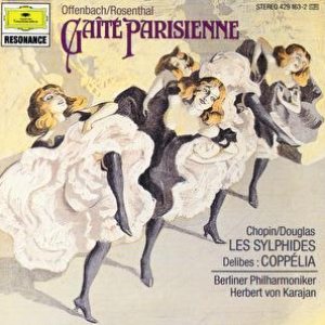 Offenbach: Gaite Parisienne (Excerpts) / Chopin: Les Sylphides