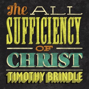 The All-Sufficiency of Christ