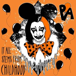 It All Stems From Childhood