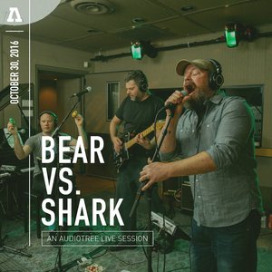 Bear vs. Shark on Audiotree Live