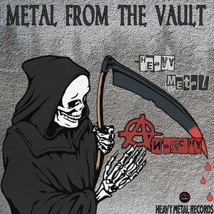 Metal From the Vault - Heavy Metal Anarchy