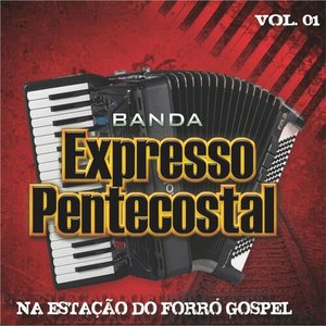Na Estação do Forró Gospel, Vol. 01