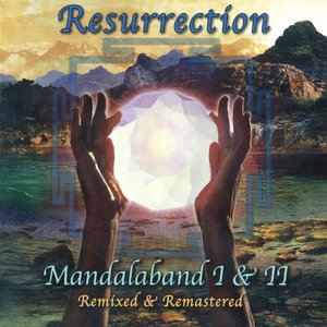 Resurrection: Mandalaband I & II