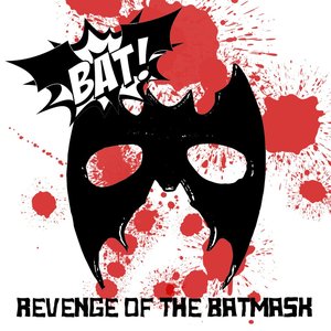 Revenge of the Batmask