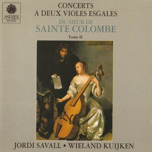 Mr De Sainte Colombe: Concerts À Deux Violes Esgales (Vol. Ii)