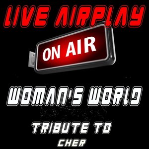 Woman's World (Tribute to Cher)
