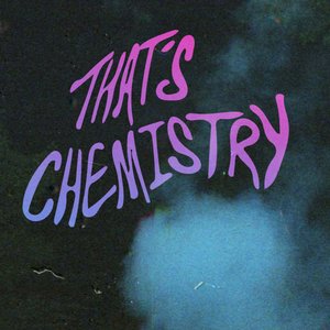 That's Chemistry - Single