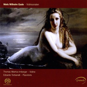 Gade: Violin Sonatas