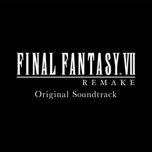 FINAL FANTASY VII REMAKE Original Soundtrack ~special edit version~