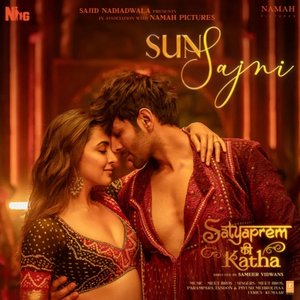 Sun Sajni (From "Satyaprem Ki Katha")