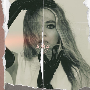 Sabrina Carpenter - Why - Zortam Music