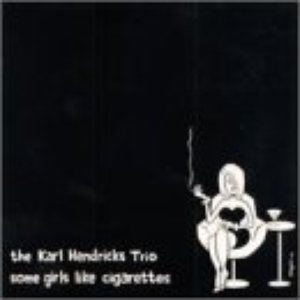 Some Girls Like Cigarettes