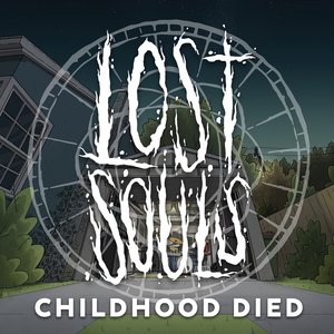 Childhood Died - Single