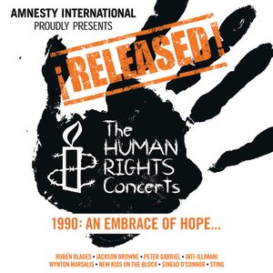 ¡Released! The Human Rights Concerts - An Embrace Of Hope