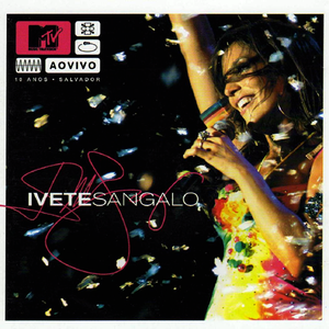 Ivete Sangalo - Ao Vivo - Zortam Music