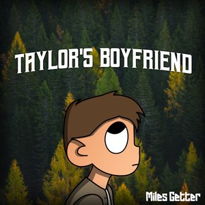 Taylor's Boyfriend