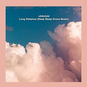 Long Distance (Deep Sleep Drone Music)