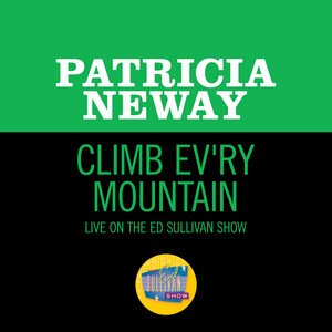 Climb Ev’ry Mountain (Live On The Ed Sullivan Show, December 20, 1959) - Single