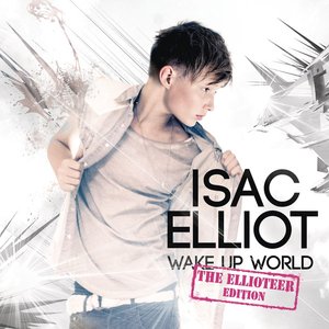 Wake Up World (The Ellioteer Edition)