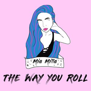 The Way You Roll