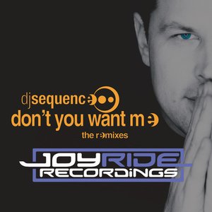 Don't You Want Me (The Remixes)
