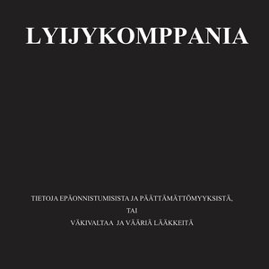 Tietoja epäonnistumisista ja päättämättömyyksistä, tai Väkivaltaa ja vääriä lääkkeitä