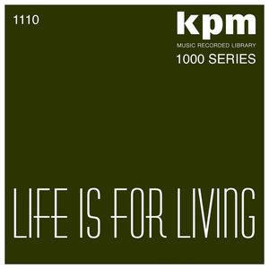 KPM 1000 Series: Life is for Living