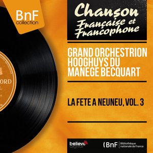 La fête à Neuneu, vol. 3 (Mono version)