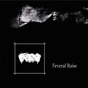 Feveral Raise - Single