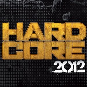 Hardcore - 2012