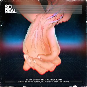 So Real (Remixes) [feat. Patrick Baker] - EP